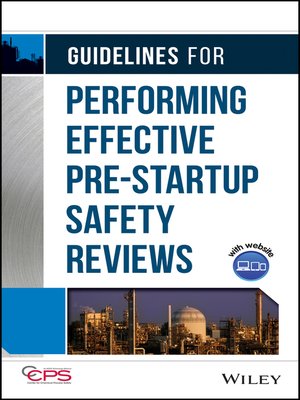 cover image of Guidelines for Performing Effective Pre-Startup Safety Reviews